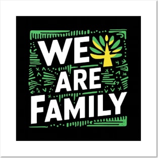 We Are Family Posters and Art